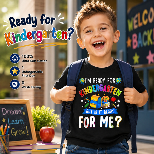 🎒 "Is Kindergarten Ready For Me?!" Fun Kids Back-to-School Tee ✨